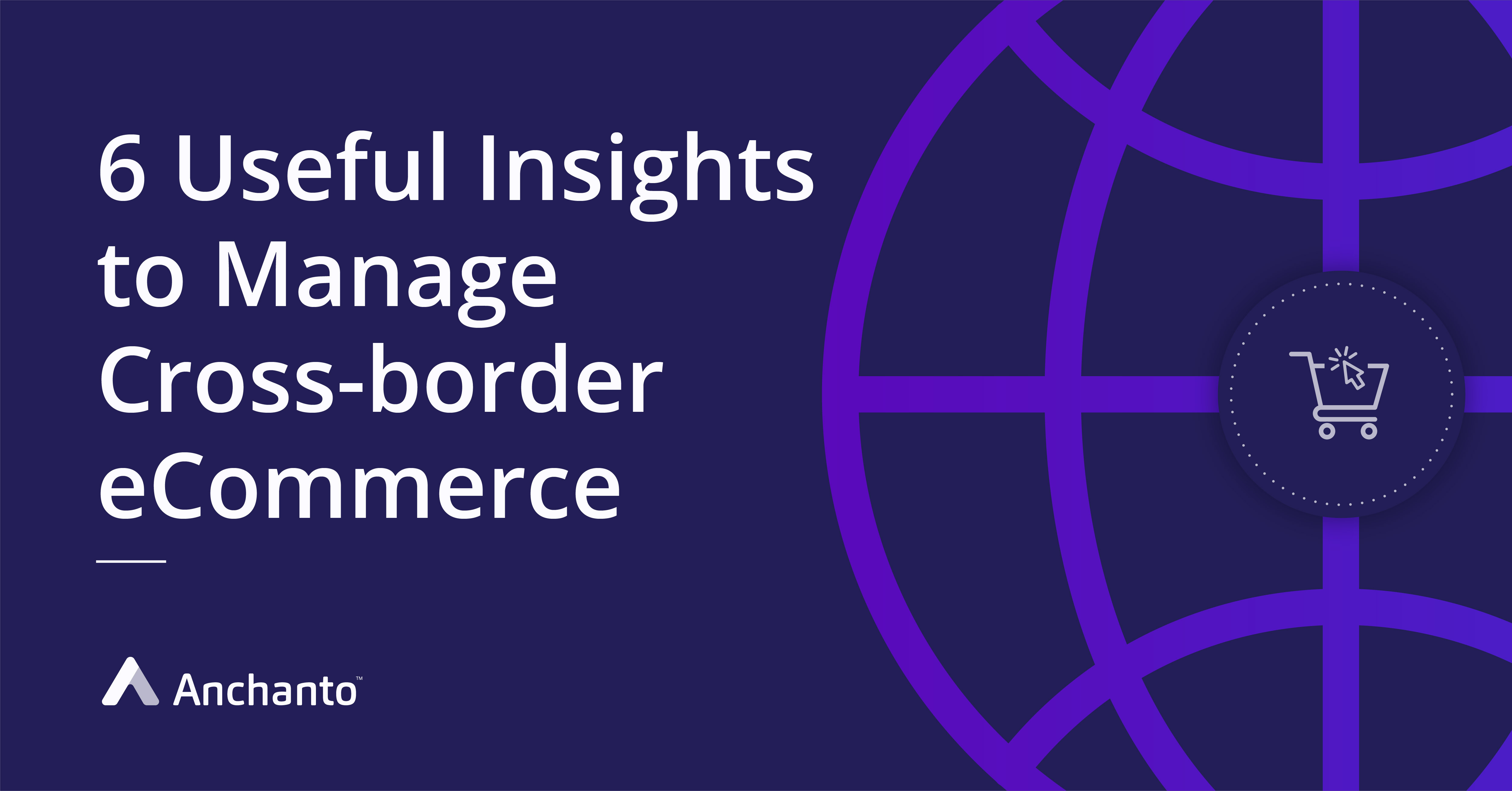practical_insights_to_manage_cross_border_ecommerce